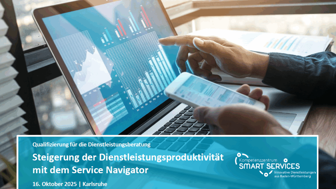 Qualifizierung für die Dienstleistungsberatung: Steigerung der Dienstleistungsproduktivität mit dem Service Navigator_Seminar 2